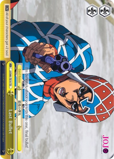 Last Bullet (JJ/S66-TE10 TD) [JoJo's Bizarre Adventure: Golden Wind]